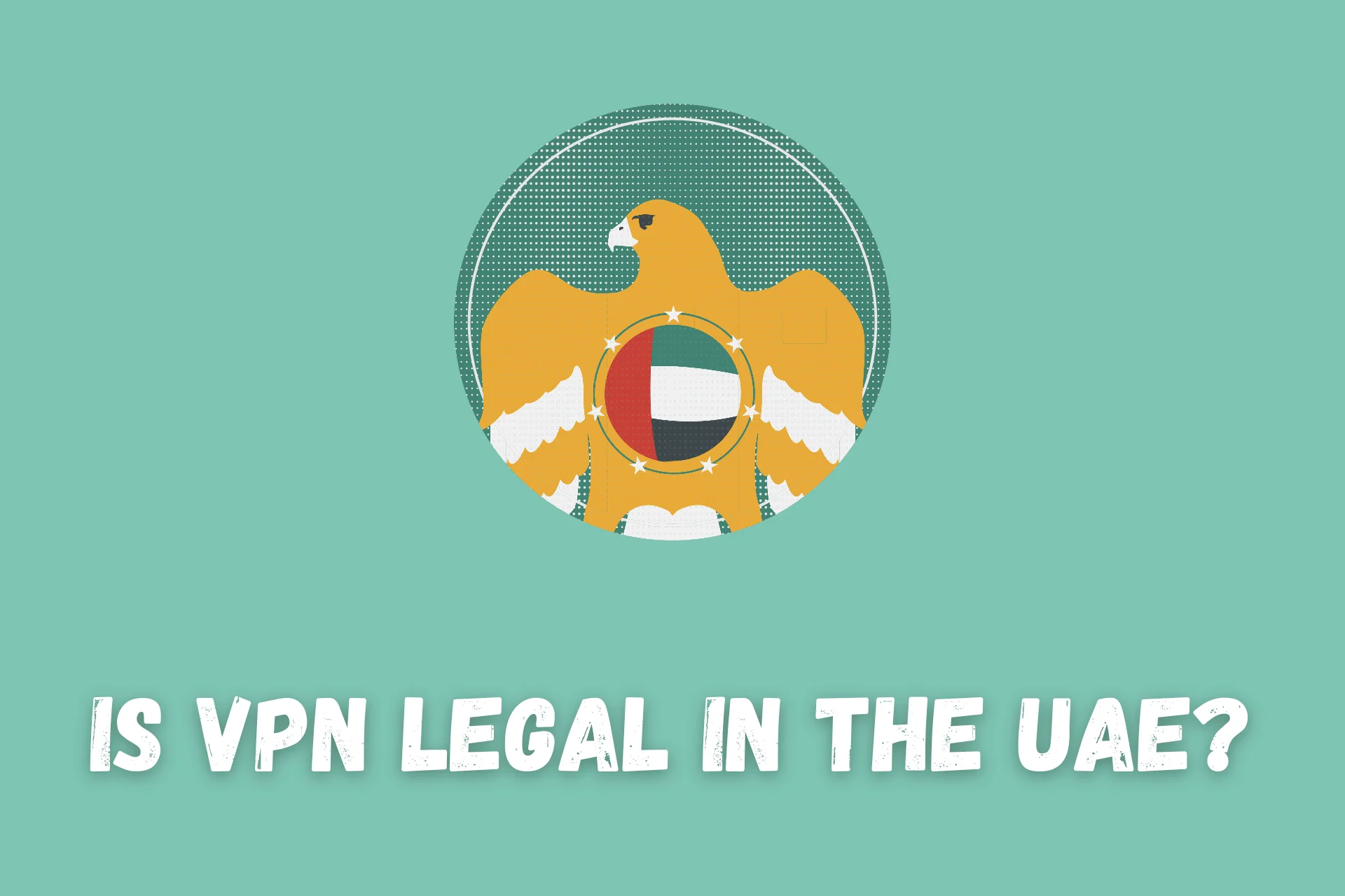 is vpn legal in uae