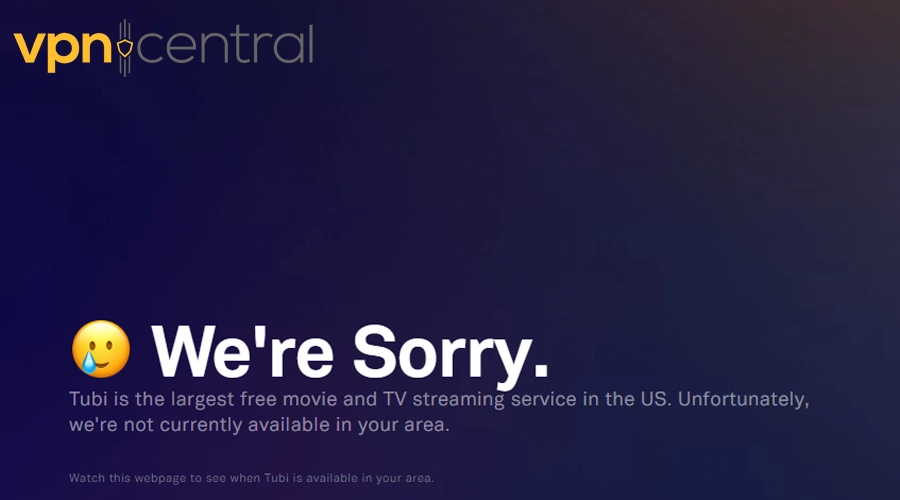 tubi not currently available in your area