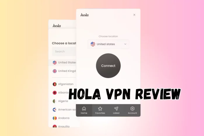 hola vpn review