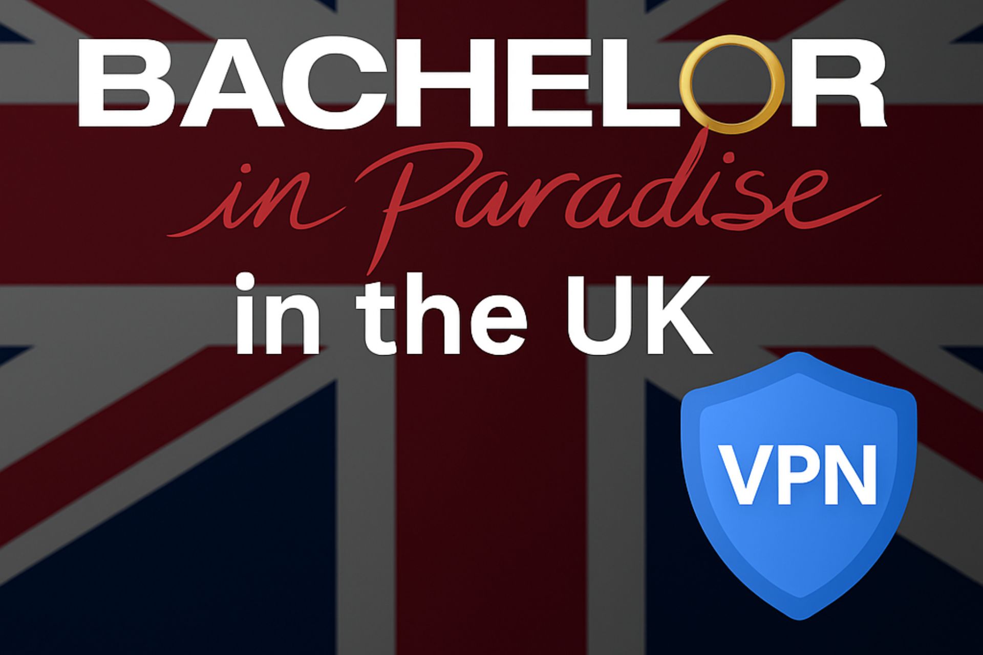 how to watch bachelor in paradise in uk
