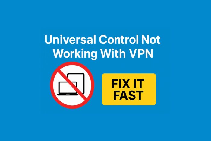 universal control not working with vpn