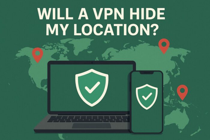 will a vpn hide my location
