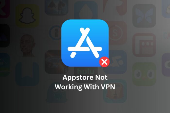 apple app store not working with vpn