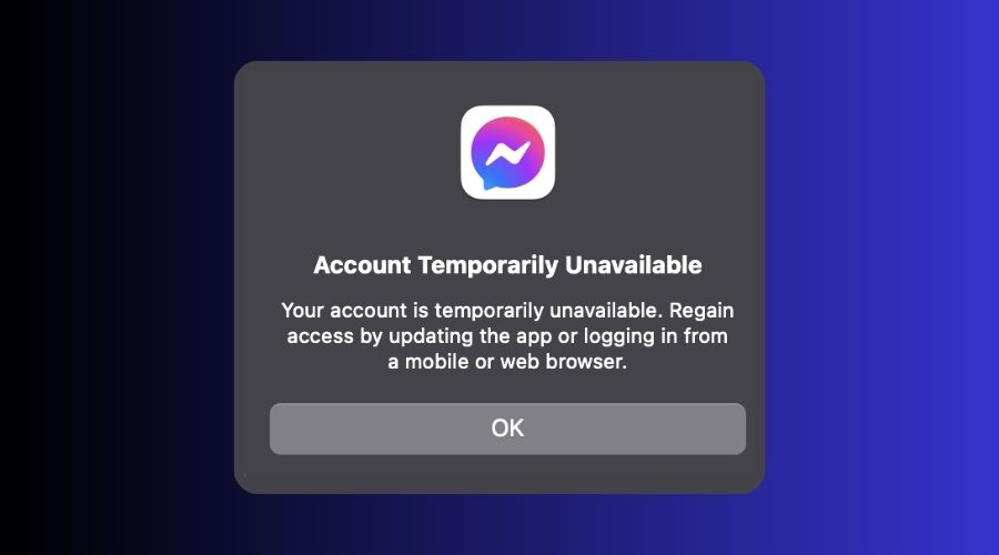 facebook messenger account temporarily unavailable error message